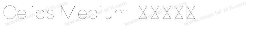 Celias Medium字体转换